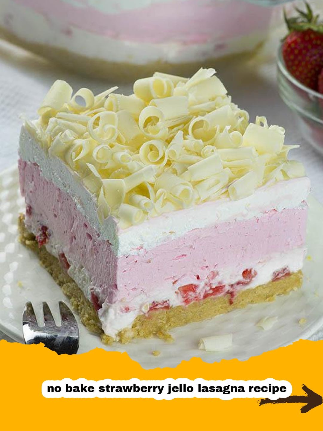 Sweet & Tangy: The Ultimate No Bake Strawberry Jello Lasagna for Summer 2 No Bake Strawberry Jello Lasagna Preparation